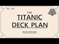 The Titanic Deck Plan