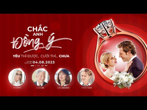 CHẮC ANH ĐỒNG Ý - TRAILER CHÍNH THỨC | Dự kiến khởi chiếu: 04.08.2023