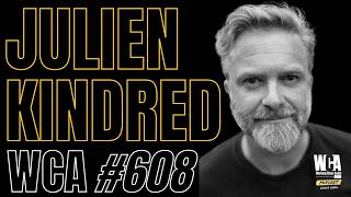 WCA #608 with Julian Kindred – Canada, America, England, and Thirty-Five Years of Making Records