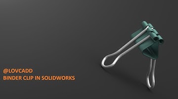 Binder paper clip in solidworks tutorial with assembly. (sheetmetal tutorial)
