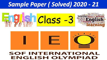 IEO - Class : 3  | Solved Sample Paper of 2020-2021 | National English Olympiad | SOF - IEO