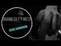 Miniature de la vidéo de la chanson Quand Tu T'y Mets