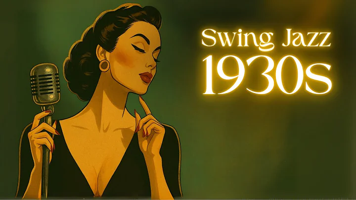 Swing Jazz 1930s – Vintage Jazz Music to Relax & Unwind