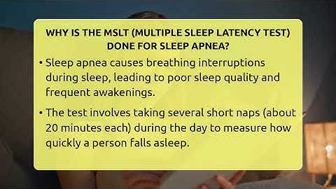 Why Is The MSLT (Multiple Sleep Latency Test) Done For Sleep Apnea? - Sleep Apnea Support Network