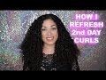 How I Refresh My Curls | 2nd Day Hair