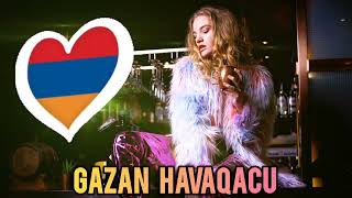 Haykakan Gazan Ergeri HAVAQACU // Dance Mix // #laverger #remix #ergerihavaqacu #2023