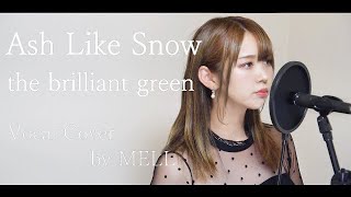 【歌ってみた】Ash Like Snow/the briliant green (Fullcover by DAIKI＆MELL)【機動戦士ガンダム00】