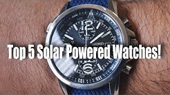 Top 5 Solar Powered Watches!