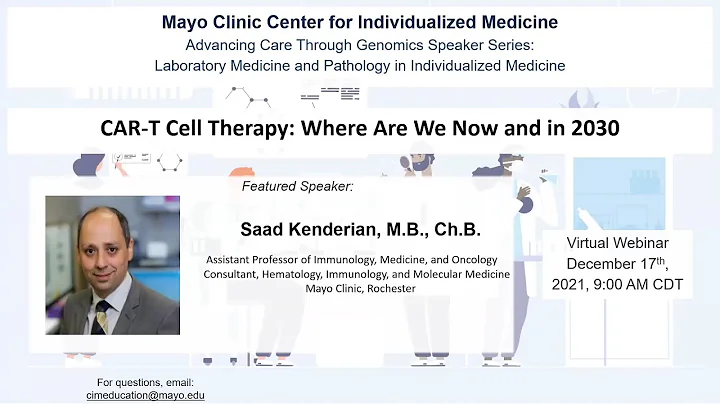 CAR-T Cell Therapy: Now and in 2030 | Laboratory Medicine and Pathology in Individualized Medicine - DayDayNews