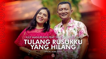 July Manurung Ft Suryanto Siregar - Tulang Rusukku Yang Hilang (Official Music Video)