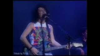TOTO -  I'll Be Over You - ''Live  1990''