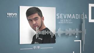 Seero7 - Sevmadida (Remix By Sharof)