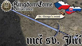 MEČ SVATÉHO JIŘÍ | Kingdom Come: Deliverance