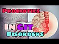 How probiotics helpful in git diseasesresearchknowledge madnoob