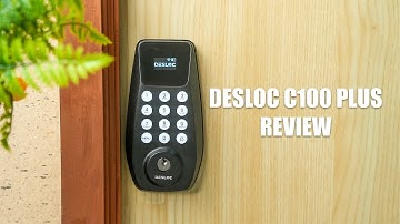 DESLOC C100 Plus Review - Best Cost Effective Smart Lock