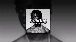 Rema, Holiday | sped up |