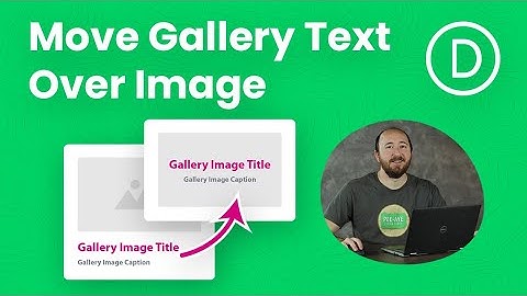 How To Move The Divi Gallery Title And Caption Text Over The Image