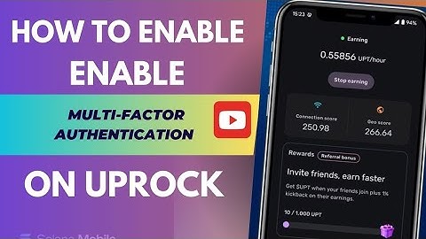 UPROCK: HOW TO ENABLE MULTI-FACTOR AUTHENTICATION || HOW TO WITHDRAW UPROCK || UPROCK LAUNCHING