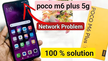 poco m6 plus 5g network problem | poco m6 plus 5g network settings