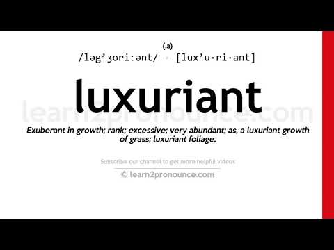 Vídeo: És luxuriantly un adjectiu?