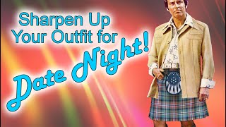 Perfect Kilt Accessories for Date Night How to glow your kilt outfit up a notch for a big date