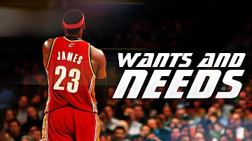 LeBron James Mix - "WANTS AND NEEDS" (feat. Drake & Lil Baby)