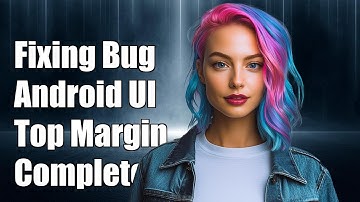 Fixing Android CollapsingToolbarLayout Title Top Margin Bug: A Complete Guide