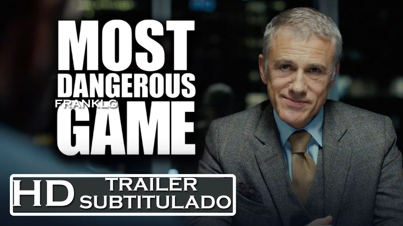 Most Dangerous Game Trailer Oficial Subtitulado Hd Christoph Waltz Liam Hemsworth Youtube