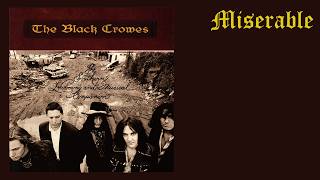 The Black Crowes - (1993-2023) Miserable KARAOKE (full)