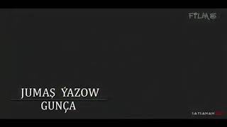 Jumas Yazow Gunca 2020 Джумаш Язов Гунча 2О2О 