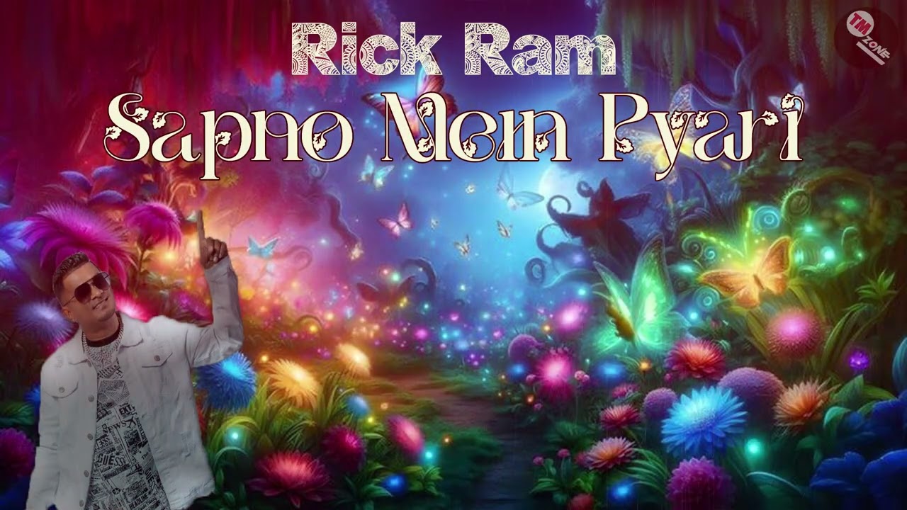 Rick Ram - Sapno Mein Pyari ( Requested )