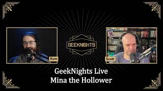 GeekNights Live: Mina the Hollower (2026)