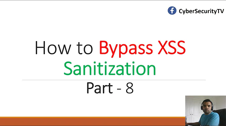 XSS Filter Bypass | HTML Sanitizing | Part 8