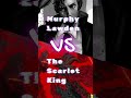 Murphy Lawden vs The Scarlet King