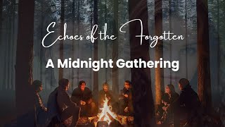 Echoes of the Forgotten: A Midnight Gathering