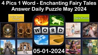 4 Pics 1 Word - Enchanting Fairy Tales - 01 May 2024 - Answer Daily Puzzle + Bonus Puzzle#4pics1word screenshot 4