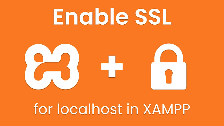 How to generate secure SSL certificate for localhost in XAMPP and Enable HTTPS for localhost