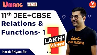 Relations & Functions L-1 | Class 11 Maths | JEE+CBSE | Harsh Priyam Sir | Umang-XI | Vedantu Math