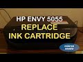 HP Envy 5055 Cartridge Installation review !!