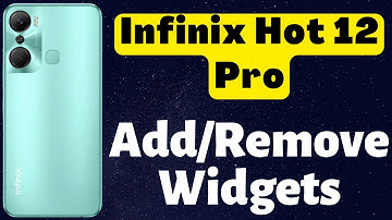 How to Add/Remove Widgets to/from Home Screen in Infinix Hot 12 Pro  - Manage Display Gadgets