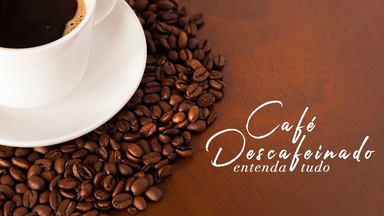 TUDO SOBRE CAFÉ DESCAFEINADO