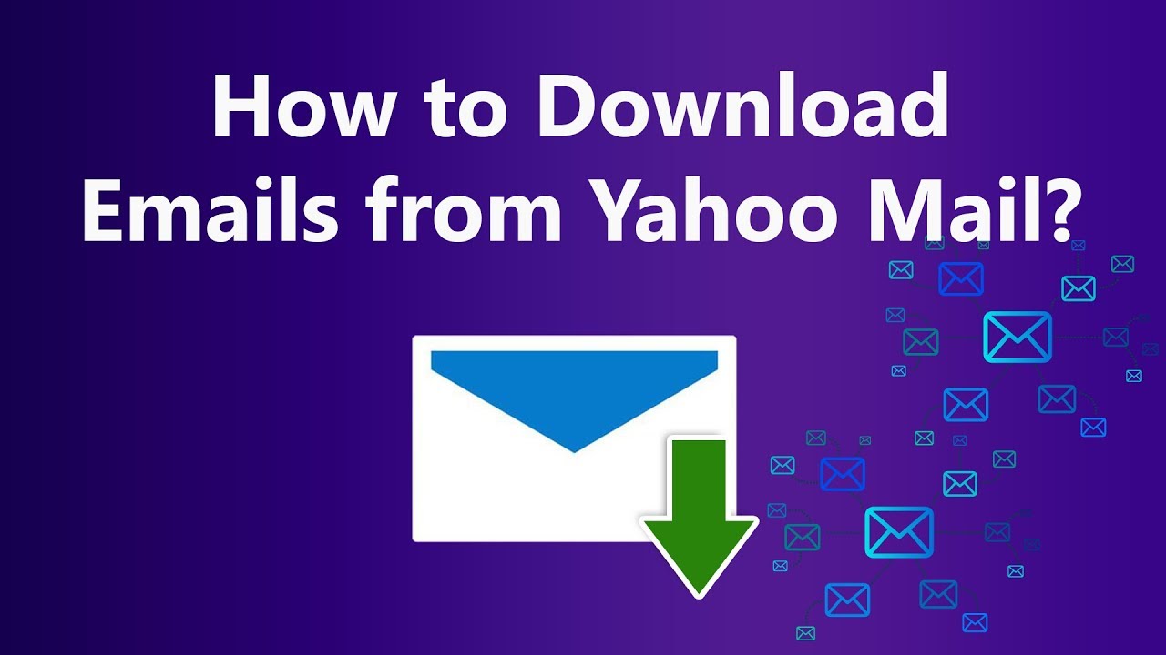 Download Yahoo Emails To Computer Desktop Local Hard Disk All