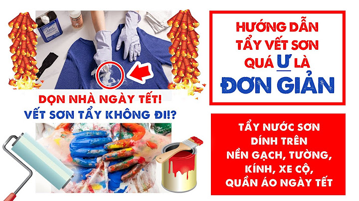 Xử lý quần áo dính sơn