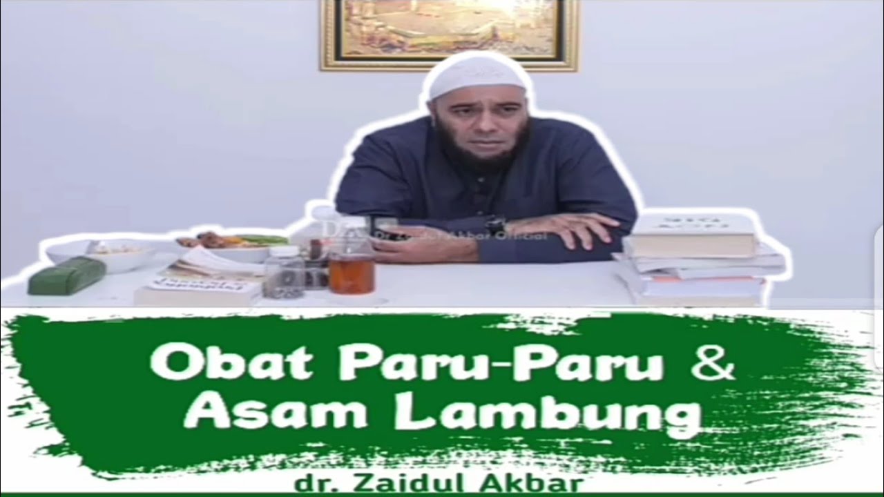 Obat Paru-Paru dan Asam Lambung || dr.Zaidul Akbar - YouTube