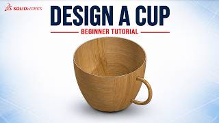 How to Design a Simple Cup in SOLIDWORKS | Beginner Tutorial
