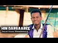 Isaayyaas urgeessaa  hin darbaaree  new oromo music 2023 official