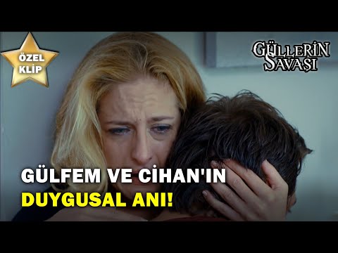 Gülfem ve Cihan'ın Duygusal Anı! - Güllerin Savaşı Özel Klip