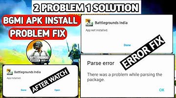 BGMI App Not Installed Problem Fix| BGMI Apk Not Installed|Parsing Error For Bgmi |Bgmi Apk Not Open