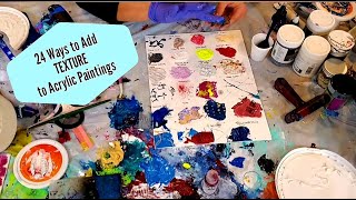 24 Different Ways to Add Texture to Acrylic Paintings