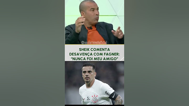 Sheik sobre desavença com O Fagner. #corinthians #noticiasdocorinthians